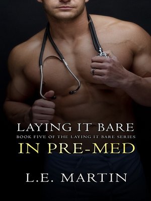cover image of Laying it Bare in Pre-Med (Laying it Bare Series Book 5)
